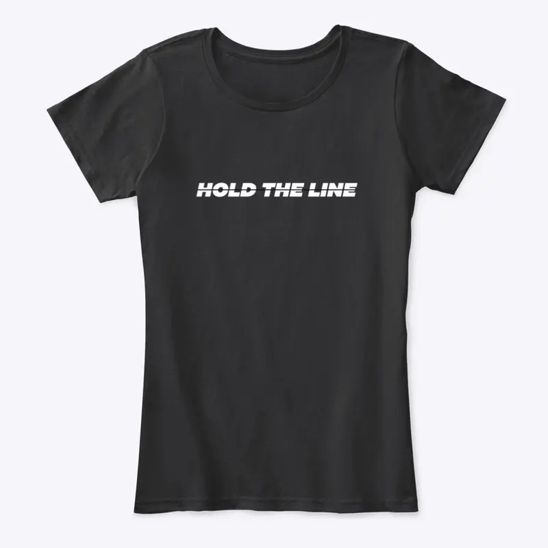 HOLD THE LINE MERCH LINE