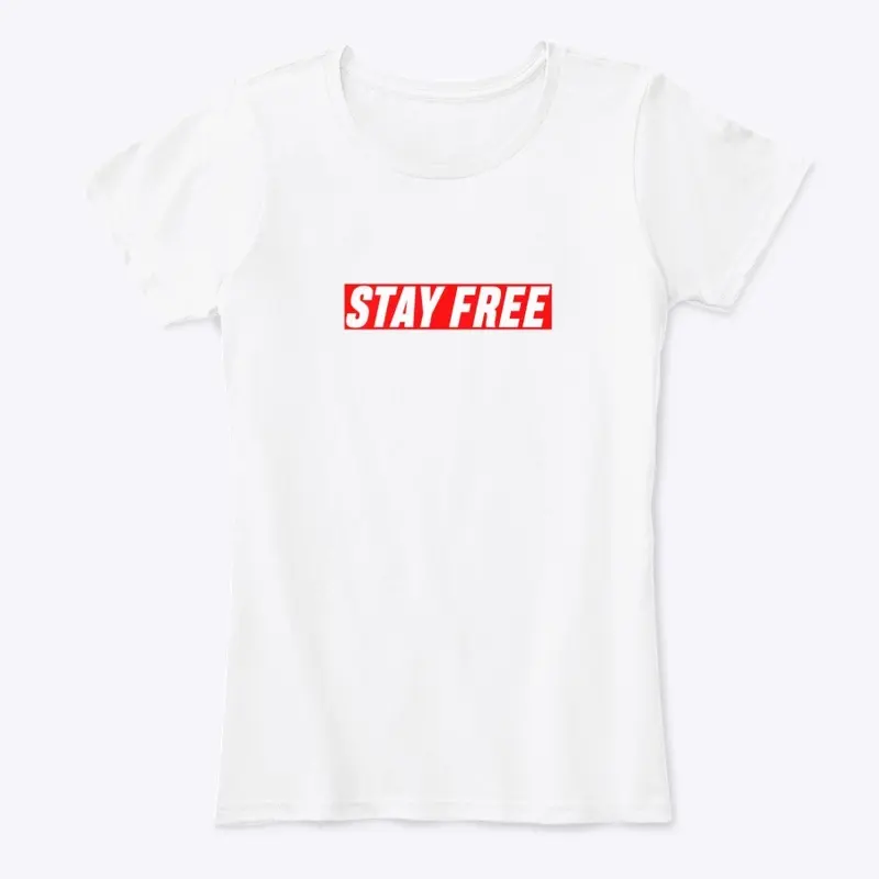 STAY FREE MERCH LINE