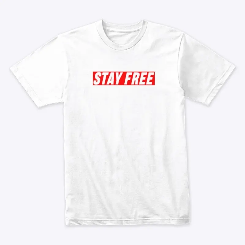 STAY FREE MERCH LINE